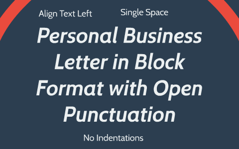 Personal Business Letter in Block Format with Open Punctatio by Jalisa ...