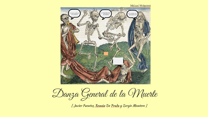 Danza General de la Muerte by Javier Fuentes on Prezi