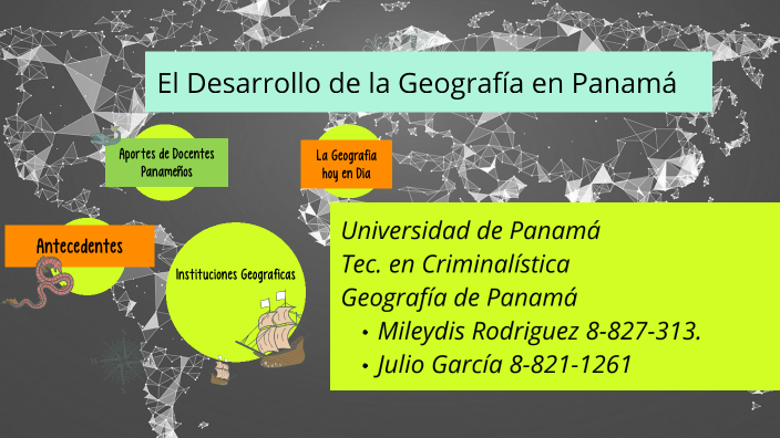 El Desarrollo De La Geografía En Panamá By Mileydis Rodriguez On Prezi 2257
