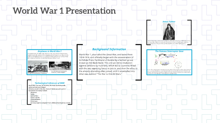 World War 1 Presentation by Brett Hahn on Prezi