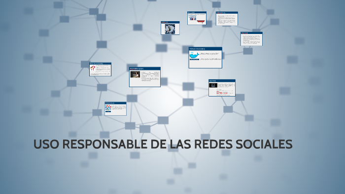 USO RESPONSABLE DE LAS REDES SOCIALES by daniel fernando on Prezi