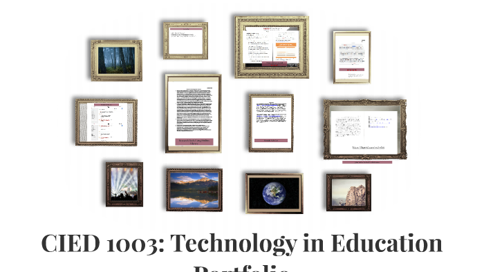CIED 1003: Technology in Education Portfolio by Andrea Neal on Prezi