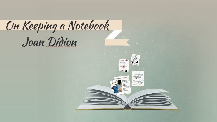 joan didion notebook
