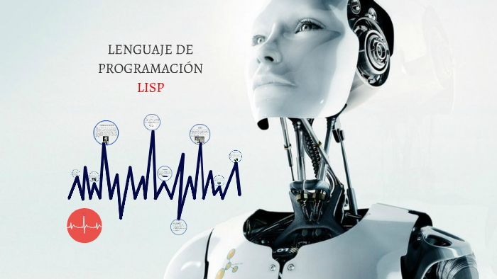 LENGUAJE DE PROGRAMACION LISP by Mariana Ossa on Prezi