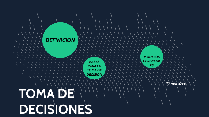 TOMA DE DECISIONES by Martha rosa Mendoza on Prezi