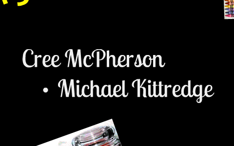 Michael Kittredge-Yankee Candles by Cree McPherson on Prezi