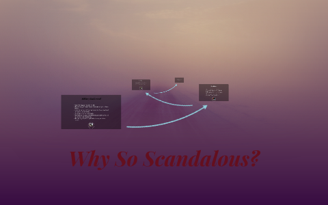 Why So Scandalous? by kennedy sheldon