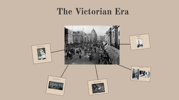 The Victorian Era by tristan denef on Prezi
