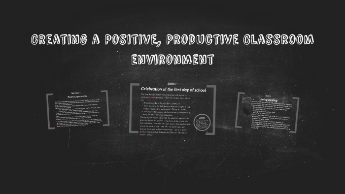 Creating a positive classroom environment by madison Lopez on Prezi
