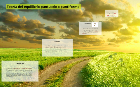 Teoría del equilibrio puntuado o puntiforme by Jakdaly Medrano González on  Prezi Next