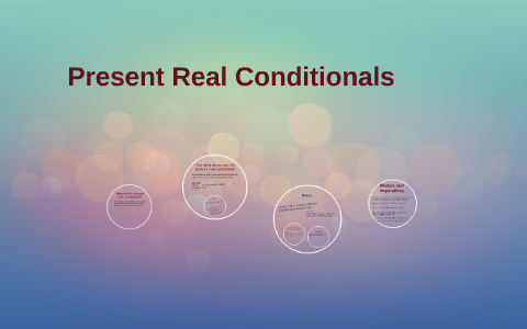 Present Real Conditional by Valeria Ferra on Prezi