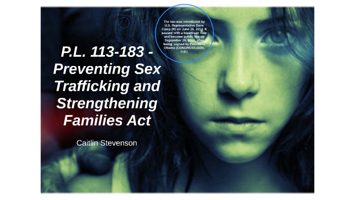 H R 4980 Preventing Sex Trafficking And Strengthening Fami By Caitlin Stevenson
