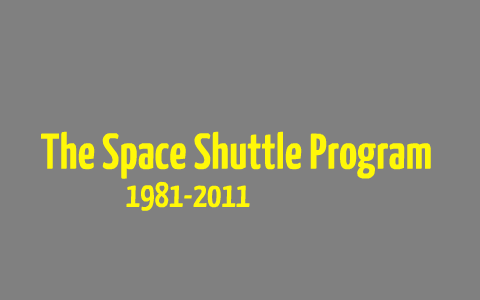 The Space Shuttle Program by Sarathi Shah on Prezi
