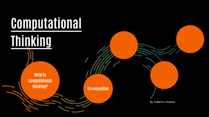ICT COMPUTATIONAL THINKING by Guille Jiménez on Prezi