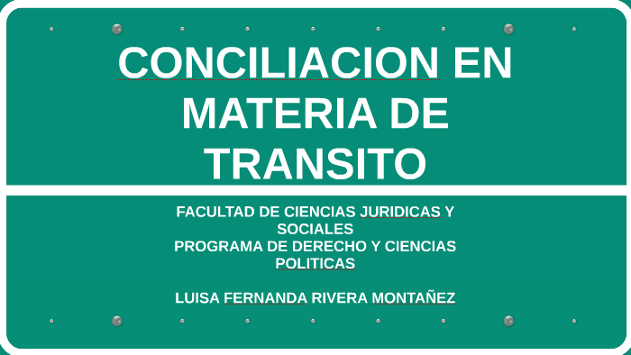CONCILIACION EN MATERIA DE TRANSITO by Monica Alejandra on Prezi Next