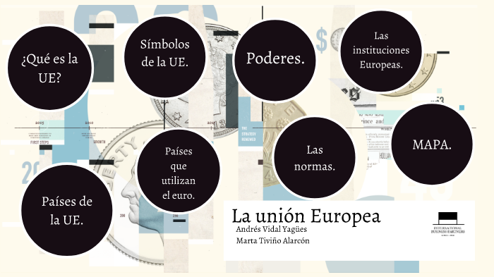 Unión Europea by Andrés Vidal on Prezi