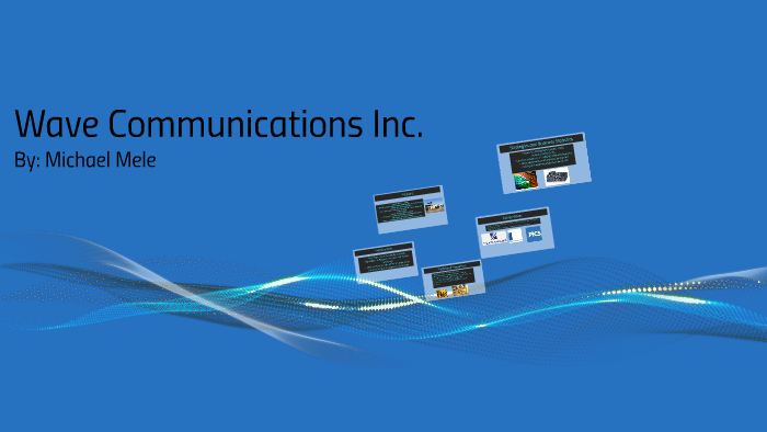 Wave Communications by mike mele on Prezi