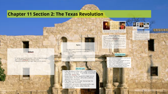 Chapter 11 Section 2: The Texas Revolution by Dean Burress on Prezi