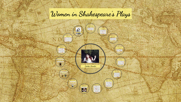 Women in Shakespeare s Plays by Abbigail Hampton on Prezi