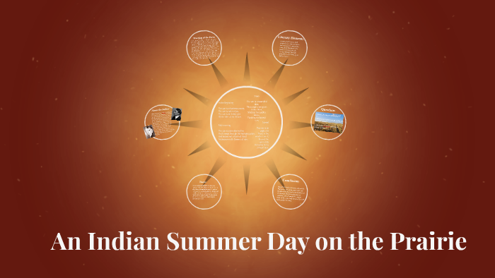 An Indian Summer Day on the Prairie by maryyyyleina Volpeeee on Prezi