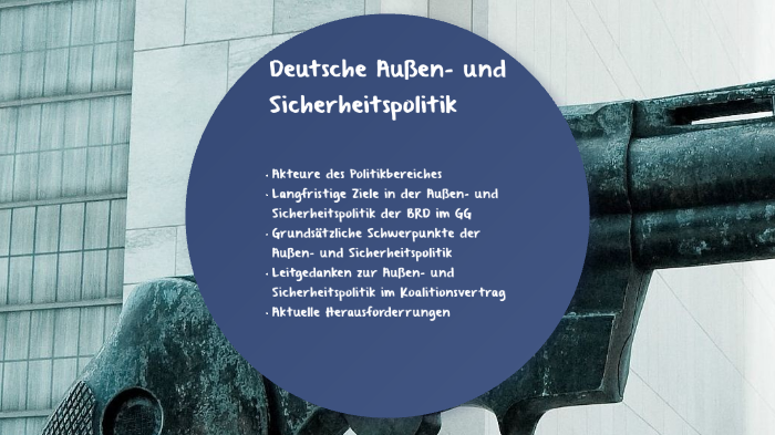 Leon Kummer Radeberg Außen und Sicherheitspolitik by Leon Kummer on Prezi