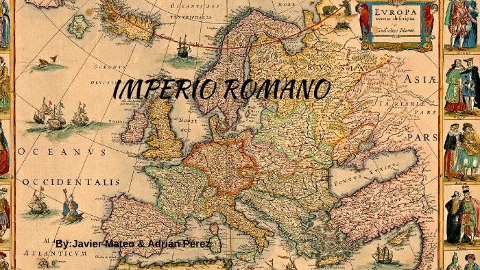 IMPERIO ROMANO by Javier Mateo on Prezi