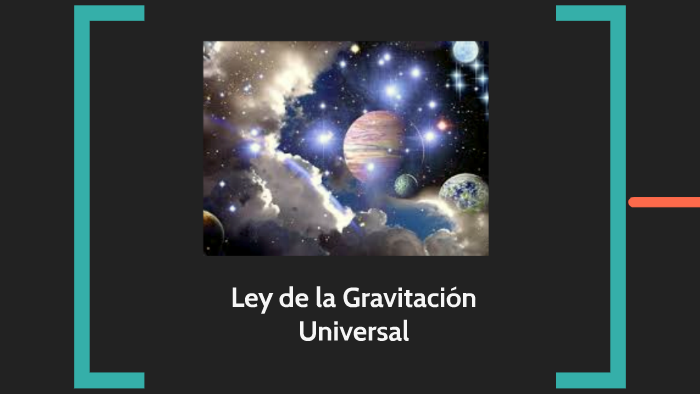 Ley De La Gravitación Universal By Martin Chavez On Prezi 9628
