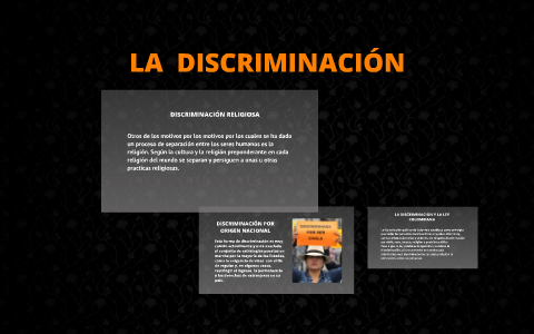 LA DISCRIMINACIÓN by Gina Lizeth Zapata on Prezi