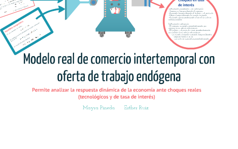 Modelo real de comercio intertemporal con oferta de trabajo endógena by  esther ruiz