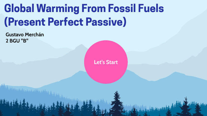 Global Warming From Fossil Fuels by gustavo sebastian merchan solorzano ...