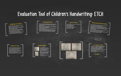 Evaluation Tool of Children's Handwriting: ETCH by Emily Jett on Prezi