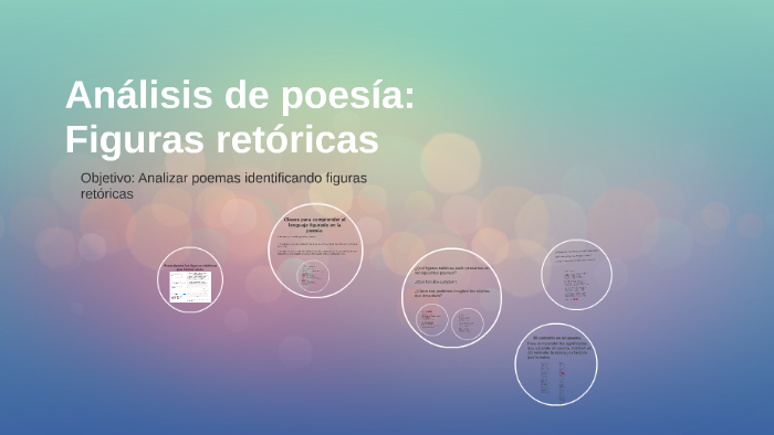 Análisis de poesía: figuras retóricas by Luis Pichuman on Prezi