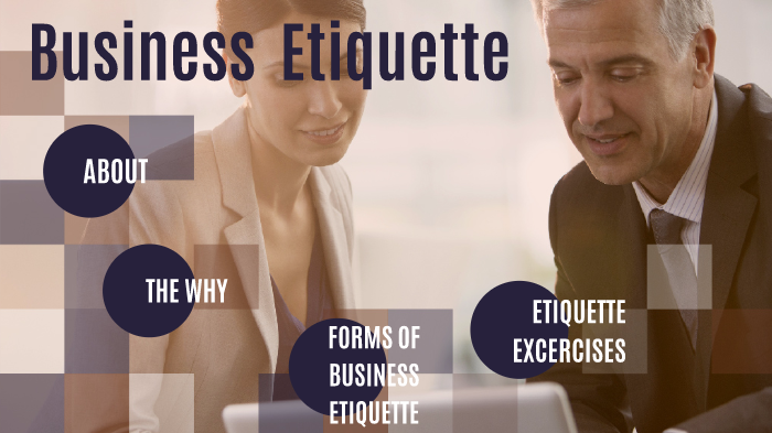 Business Etiquette by Haley Ward on Prezi