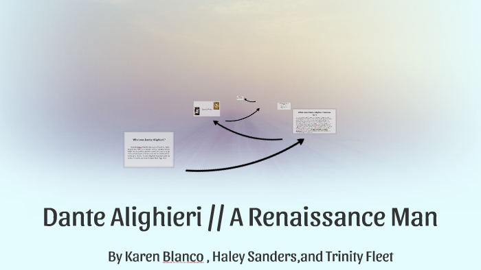 Dante Alighieri A Renaissance Man by haley sanders on Prezi