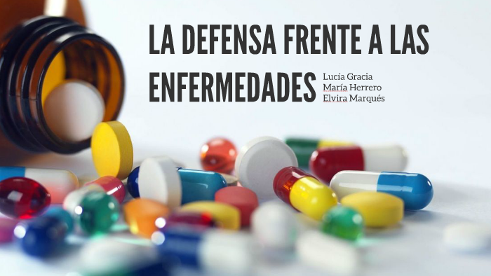 Las Defensas Frente A Las Enfermedades By E M On Prezi