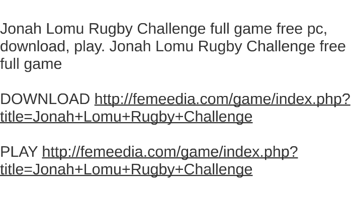 jonah lomu rugby pc download Jonah lomu rugby download (1998 sports game).