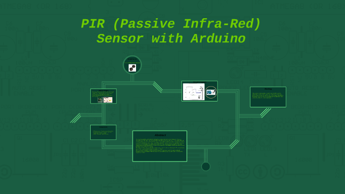 PIR (Passive InfraRed) Sensor with Arduino by saad shah on Prezi