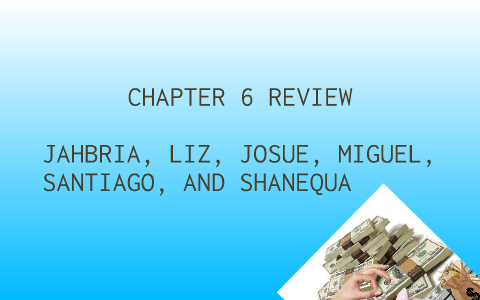 Econ chapter 6 review by Jahbria Steward on Prezi