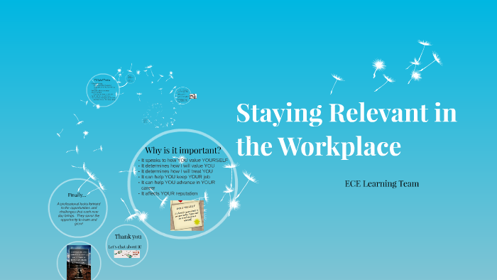 Staying Relevant in the Workplace by Jillian Meriweather on Prezi