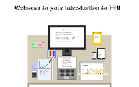 PPI Presentation by Emma Kirkbride on Prezi