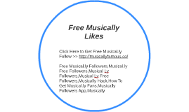 Free Musically Likes By Rosajusto208 Rosajusto208