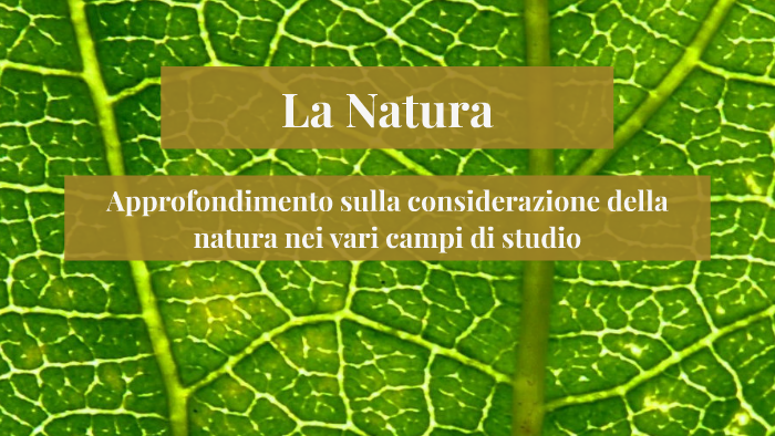 Tesina sullo studio della natura Alex Mazza 5°A by Alex Mazza on Prezi