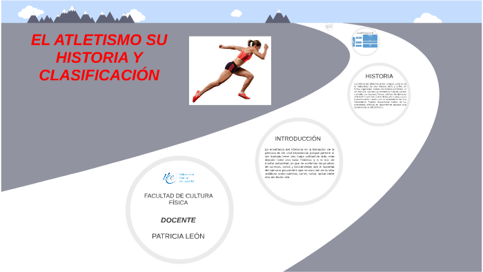 EL ATLETISMO SU HISTORIA Y CLASIFICACION By PATRICIA LEON On Prezi