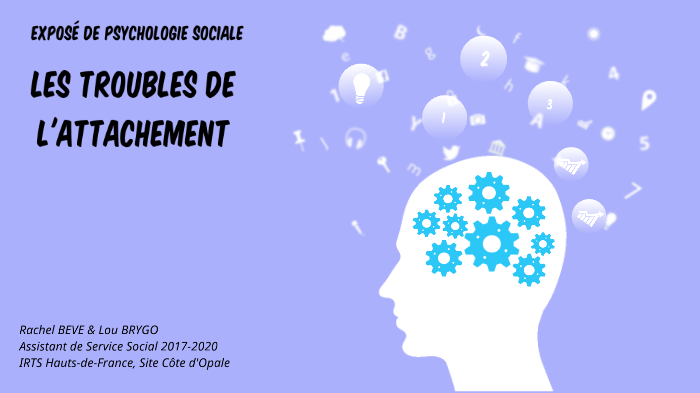 Exposé sur les troubles de l'attachement by Rachel Bève on Prezi