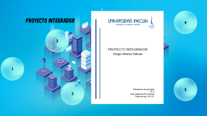 Proyecto integrador by Sergio Alvarez Salinas on Prezi
