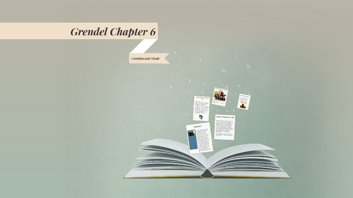 Grendel Chapter 6 by Carolina Fernandez on Prezi