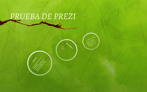 PRUEBA DE PREZI by Victor Eduardo Guzman Leyva on Prezi