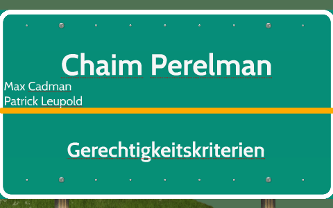 Chaim Perelman by Max Cadman on Prezi