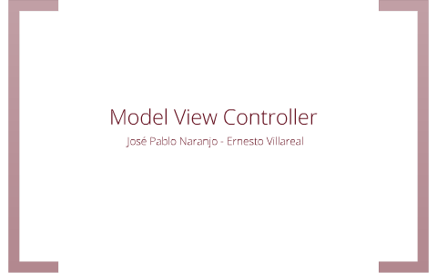 Patrones de Diseño: Patrón Model View Controller by Pablo Naranjo on Prezi