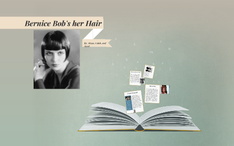 Bernice Bob's her Hair by Aliyd Jauz on Prezi